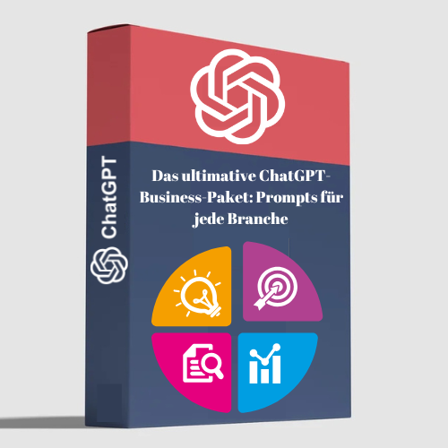 Das ultimative ChatGPT-Business-Paket: Prompts für jede Branche
